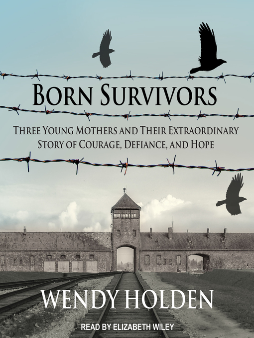 Title details for Born Survivors by Wendy Holden - Wait list